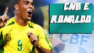Cleber “Fuzi” Fonseca, conta como CNB e Ronaldo se conheceram
