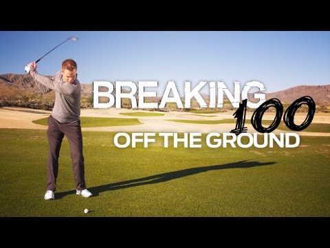 How to Break 100: Hit the Ball Flush Off the Ground-Breaking Bad Scores-Golf Digest
