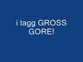 people i respect that play rs taggs gross gore 