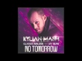 Kylian Mash No Tomorrow Official Music Video and Lyrics