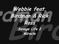 Webbie : savage life 2 : miracle