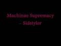 Machinae Supremacy - Sidstyler