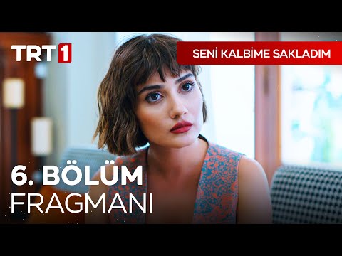 Seni Kalbime Sakladım 6. Bölüm Fragmanı                                                                                                                                                                                                                   