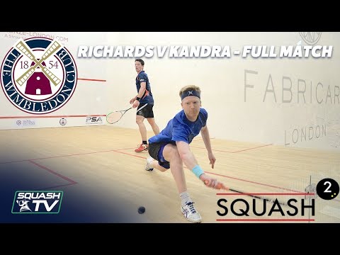 Squash: Richards v Kandra - Full Match - Semi-Final - Wimbledon Club Squash Squared Open 2018