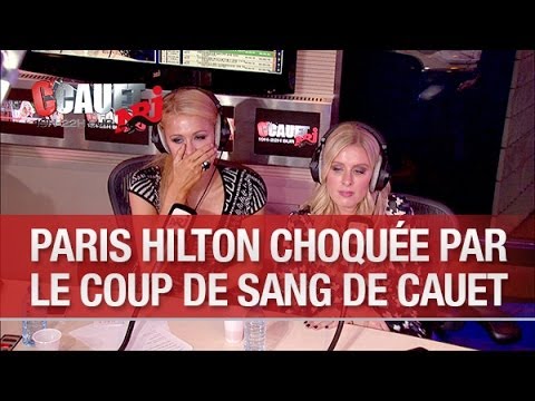 Paris hilton choquée par le coup de sang de cauet - C’Cauet sur NRJ