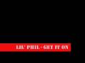 Lil' Phil - Geti it on