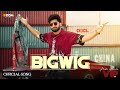 BIGWIG (Official Video) | From  EP (VIP) Latest Punjabi Song 2022 
