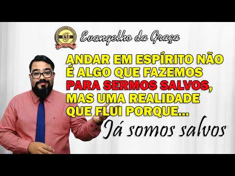 OS QUE NÃO ANDAM SEGUNDO A CARNE