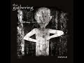 The Gathering - Home Full Album The Gathering