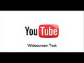 Youtube Widescreen Test Youtube Widescreen Test