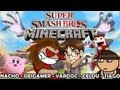 Minecraft SMASH BROSS | Con VARDOC - CELDU - NACHO - TIAGO | Los Nuggets de Pollo