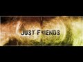 Just Friends meet The Northrend Beasts