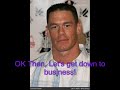 So You Wanna Join Me And John Cena in The Chain Gang?