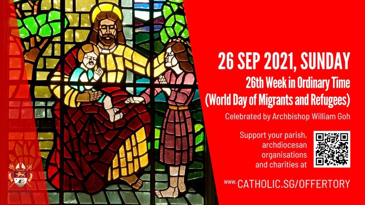 Catholic Sunday Mass Live 26 September 2021 Archdiocese of Singapore