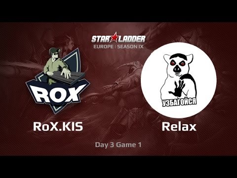RoX.KIS vs Relax, Star Series Europe Day 3 Game 1