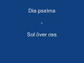 Dia psalma - sol �ver oss