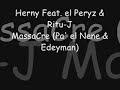 Herny Feat. el P�ryz & Ritu-J - Masacre
