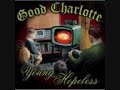 The Young & Hopeless - Good Charlotte
