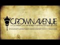 Crown Avenue Promo Video
