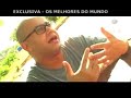 Entrevista - Melhores do Mundo parte 03 de 04