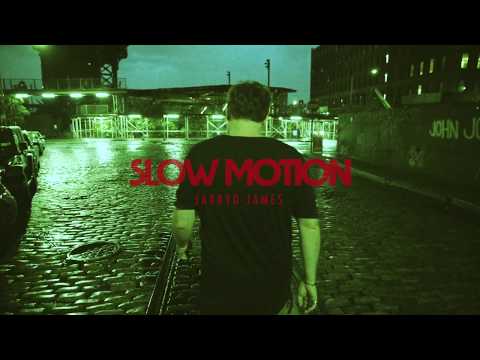Jarryd James Slow Motion