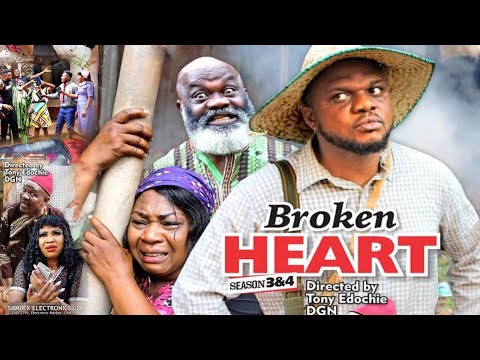 BROKEN HEART SEASON 3 {NEW HIT MOVIE} - KEN ERICS|2020 Latest Nigerian Nollywood Movie