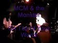 MCM & the Monster --- On top of your World