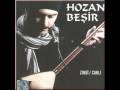 HOZAN BESİR 2009 Ka Ew Kene Teyi Xwes