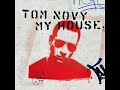 Tom novy - my house Tom novy - my house