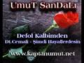 UmuT SanDaLı - Defol Kalbimden - Cemali Şimdi Hayallerdesin