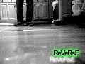 ReVeRsE ft SUPAgul_01 2 Way