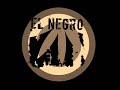 El Negro- Buna seara iubito!