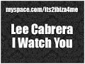 lee cabrera - i watch you