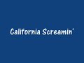 California Screamin'