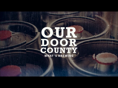 Our Door County - What's Brewing