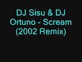DJ Sisu & DJ Ortuno - Scream (2002 Remix) Manele-Gratis.net