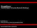 Frontliner - Outside Spacer (Cocaine Bastardz Mashup)