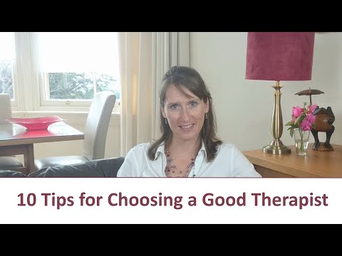 How to choose a good therapist - 10 tips