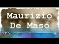 Maurizio De Maso ( Dicitancello Vuje ) .....In Concerto......