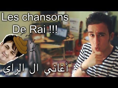 les chansons de Rai en Algérie - أغاني الراي في الجزائر