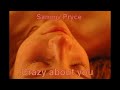 Sammy Pryce Crazy about you Sammy Pryce Crazy about you