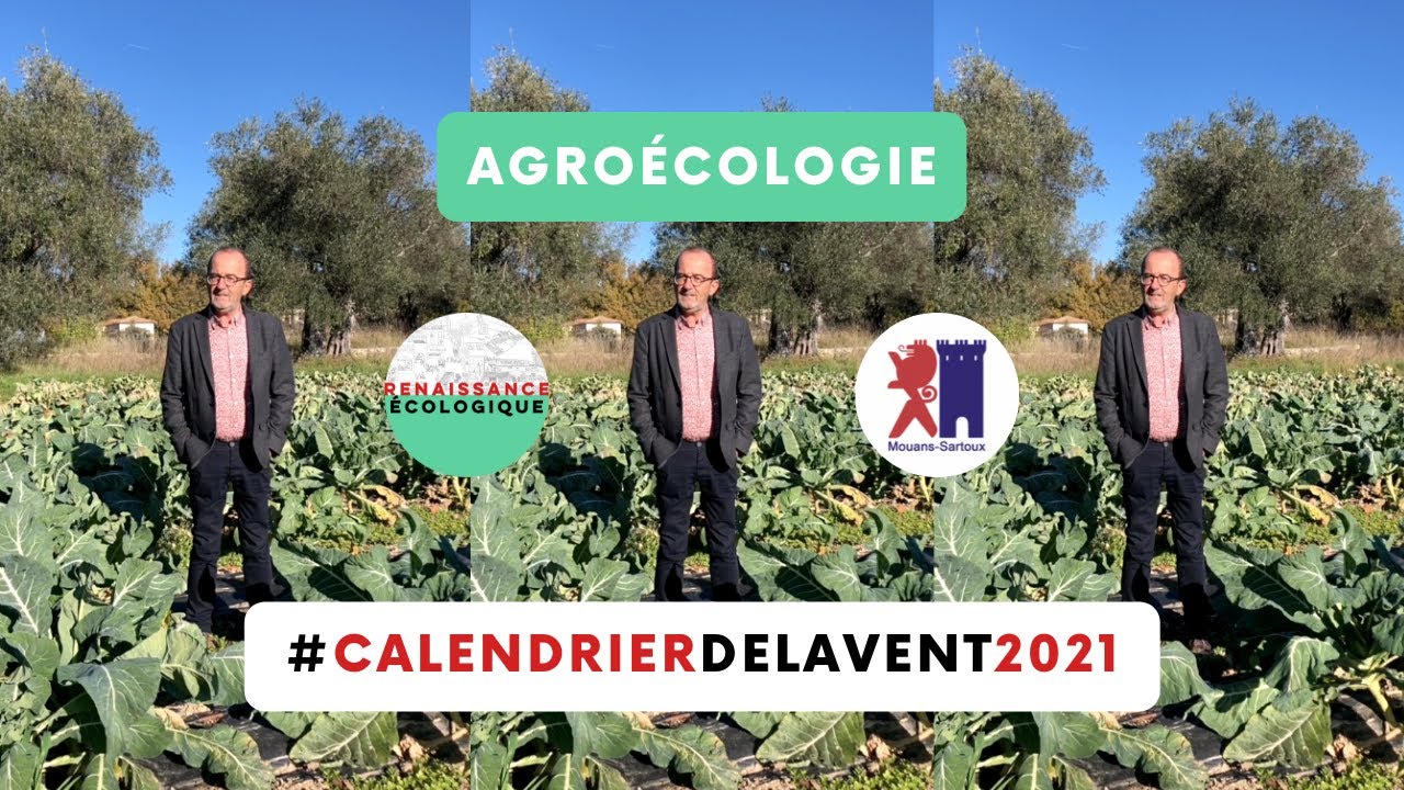 Agroécologie #CalendrierdelAvent2021 Mouans Sartoux