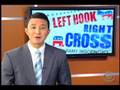 Left Hook, Right Cross! 08-11-08