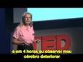 [TED pt_BR] Jill Taylor: Um derrame de lucidez (parte 1/3)