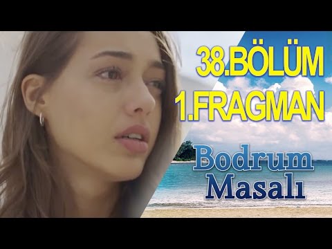 Bodrum Masalı 38. Bölüm Fragmanı                                                                                                                                                                                                                          