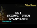 KK 5 Bagimu, Tuhan, Nyanyianku