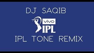 VIVO IPL 2018 Tone Remix│DJ SAQIB│FL Studio