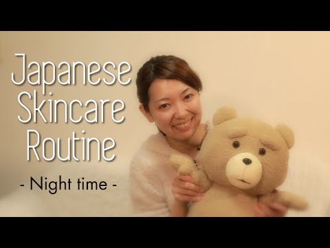 Japanese Skincare Routine - Night time／スキンケアルーティン～夜のお手入れ～