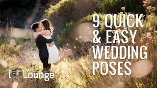 9 Quick and Easy Wedding poses