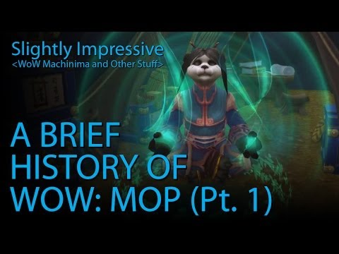 A Brief History of WoW: Mists of Pandaria Pt. 1 (WoW Machinima)